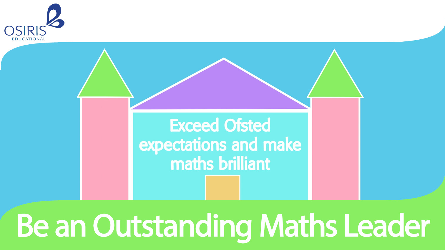 Maths Leader How to be Outstanding Osiris Educational